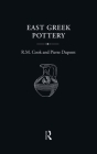 East Greek Pottery (Routledge Readings in Classical Archaeology Series) Cover Image