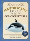 The Magnificent Book of Ocean Creatures Cover Image