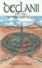 Declanii: Part Two: The Twelve Lakes of Lareen Cover Image