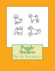 Puggle Stickers: Do It Yourself By Gail Forsyth Cover Image
