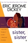 Sister, Sister By Eric Jerome Dickey Cover Image