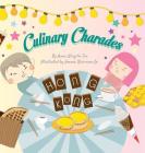 Culinary Charades (Hong Kong Reader #1) By Anna Tso, Joanne Lo (Illustrator) Cover Image