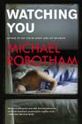 Watching You (Joseph O'Loughlin #7) By Michael Robotham Cover Image