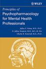 Principles of Psychopharmacology for Mental Health Professionals Cover Image