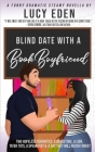 Blind Date with a Book Boyfriend By Lucy Eden Cover Image