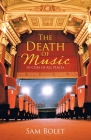 The Death of Music: In Cuba of All Places Cover Image
