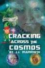 Cracking Across the Cosmos Cover Image