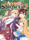 Am I Actually the Strongest? 3 (light novel) By Sai Sumimori, Ai Takahashi (Illustrator) Cover Image