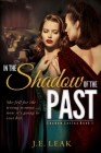 In the Shadow of the Past: A Lesbian Historical Love Story Cover Image