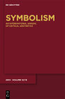 Symbolism 12/13: [Special Focus - Jewish Magic Realism] By Rüdiger Ahrens (Editor), Klaus Stierstorfer (Editor), Florian Kläger (Contribution by) Cover Image