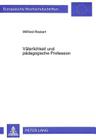 Vaeterlichkeit Und Paedagogische Profession: Am Beispiel Der Heimerziehung (Europaeische Hochschulschriften / European University Studie #692) By Wilfried Reckert Cover Image