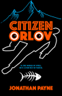 Citizen Orlov By Jonathan Payne Cover Image