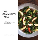 The community table: building togetherness through food Cover Image