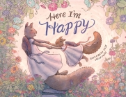 Here I'm Happy: A Book for Bereavement Cover Image