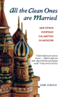 All the Clean Ones Are Married: And Other Everyday Calamities Cover Image