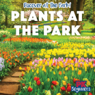 Plants at the Park By Ursula Pang Cover Image