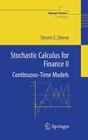 Stochastic Calculus for Finance II: Continuous-Time Models By Steven Shreve Cover Image