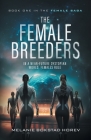 The Female Breeders By Melanie Bokstad Horev Cover Image