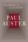 The Book of Illusions: A Novel By Paul Auster Cover Image