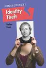 Identity Theft (Controversy!) By Rachael Hanel Cover Image