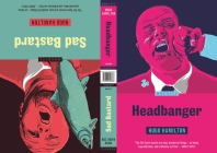 Headbanger/Sad Bastard (No Exit Ace Doubles) By Hugo Hamilton Cover Image