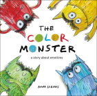 The Color Monster: A Story About Emotions By Anna Llenas Cover Image