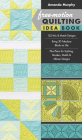 Free-Motion Quilting Idea Book: - 155 Mix & Match Designs - Bring 30 Fabulous Blocks to Life - Plus Plans for Sashing, Borders, Motifs & Allover Desig Cover Image