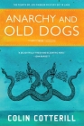 Anarchy and Old Dogs (A Dr. Siri Paiboun Mystery #4) Cover Image