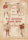 The Outdoor Handy Book: For Playground, Field and Forest Cover Image