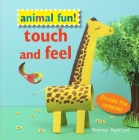 Animal Fun! Touch and Feel: Stroke the animals! Cover Image