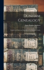 Dunham Genealogy: English and American Branches of the Dunham Family By Isaac Watson Dunham Cover Image
