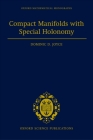 Compact Manifolds with Special Holonomy (Oxford Mathematical Monographs) Cover Image