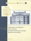 The Reception of P.P. Rubens's 'Palazzi Di Genova' During the 17th Century in Europe: Questions and Problems By Piet Lombaerde (Editor) Cover Image