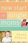 New Start for Single Moms By Diane Strack Cover Image
