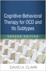 Cognitive-Behavioral Therapy for OCD and Its Subtypes,, Second Edition Cover Image