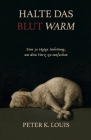 Halte Das Blutwarm: Eine 30-Tägige Anleitung, Um Dein Herz Zu Entfachen Cover Image