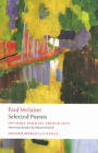 Selected Poems (Oxford World's Classics) By Paul Verlaine, Martin Sorrell Cover Image