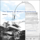 The Details of Modern Architecture, Volume 1 Cover Image