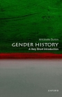 Gender History: A Very Short Introduction (Very Short Introductions) Cover Image