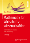 Mathematik Für Wirtschaftswissenschaftler: Band 2: Lineare Algebra Und Optimierung By Hans M. Dietz Cover Image