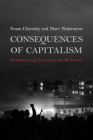 Consequences of Capitalism: Manufacturing Discontent and Resistance By Noam Chomsky, Marv Waterstone Cover Image