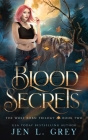 Blood Secrets By Jen L. Grey Cover Image