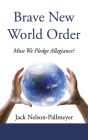 Brave New World Order Cover Image
