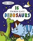 Stained Glass Coloring Dinosaurs Cover Image