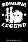 Bowling Legend: Bowling Scorebook By Keegan Higgins Cover Image
