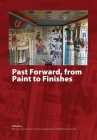 Past Forward, from Paint to Finishes Cover Image
