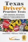 Texas Driver's Practice Tests: 700+ Questions, All-Inclusive Driver's Ed Handbook to Quickly achieve your Driver's License or Learner's Permit (Cheat Cover Image