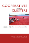 Cooperatives across Clusters: Lessons from the Cranberry Industry Cover Image