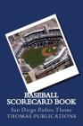 Baseball Scorecard Book: San Diego Padres Theme By Thomas Publications Cover Image
