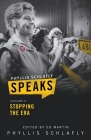 Phyllis Schlafly Speaks, Volume 5: Stopping the ERA By Phyllis Schlafly, Martin Ed (Editor) Cover Image